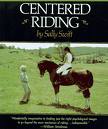 Centered Riding Book by the late Sally Swift